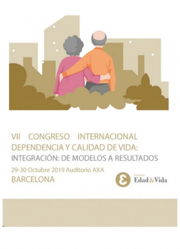 Fundación Pilares presente en el VII Congreso Internacional Dependencia y Calidad de Vida. Barcelona, 29-30/10/2019 VII Congreso Internacional Dependencia y Calidad de Vida