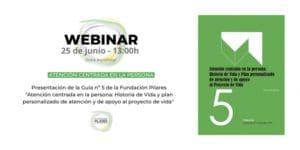 Webinar de presentación de la Guía 'Atención centrada en la persona: Historia de Vida y plan personalizado de atención y de apoyo al proyecto de vida Webinar de presentación de la Guía 'Atención centrada en la persona: Historia de Vida y plan personalizado de atención y de apoyo al proyecto de vida
