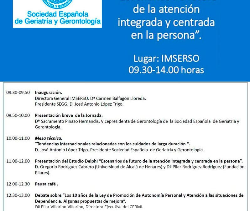 Presentación del Estudio Delphi promovido por la SEGG: ‘Escenarios de futuro de la atención integrada y centrada en la persona’.