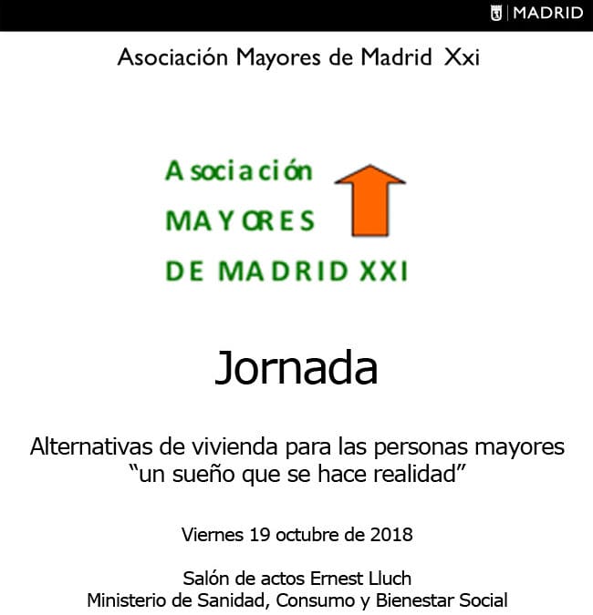 Pilar Rodríguez habla ‘De la Residencia tradicional al modelo Hogar. Experiencias de cambio de modelo en España’ en la Jornada que organiza la Asociación Mayores de Madrid XXI sobre Alternativas de vivienda para personas mayores