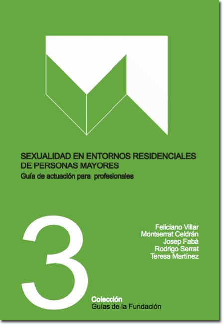 Portada publicación: Sexualidad en entornos residenciales de personas mayores. Guía de actuación para profesionales.