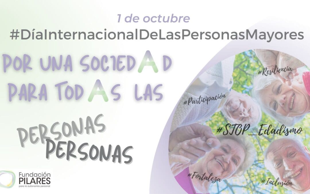 Declaración Dia Internacional de las Personas Mayores 2022