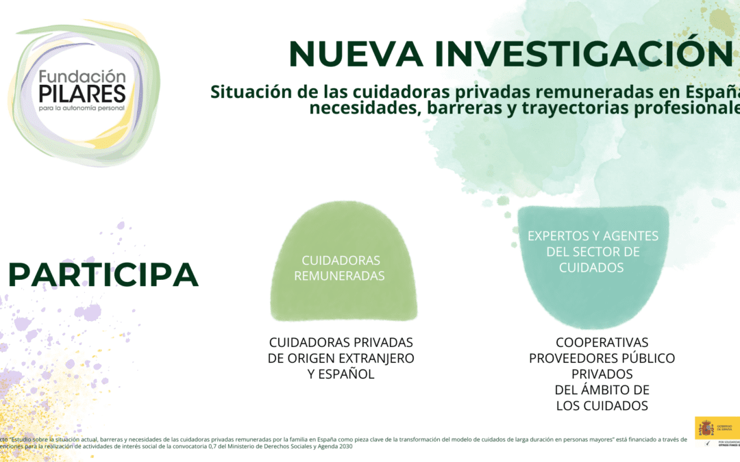 Fundación Pilares pone en marcha un estudio para conocer la situación de las cuidadoras privadas remuneradas